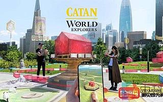 Niantic正在開發AR版本策略游戲《Catan：World Explorers》