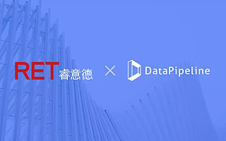 DataPipeline与RET睿意德达成战略合作，释放商业地产数据增长力