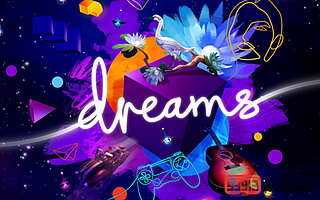 創造性游戲《Dreams》PSVR版本的開發已取得實質性進展